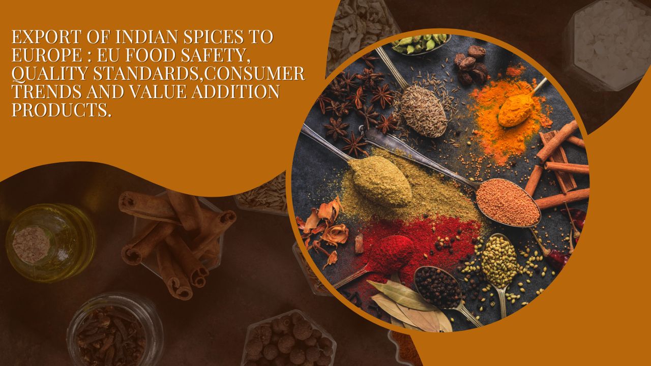 Export of Indian Spices to Europe